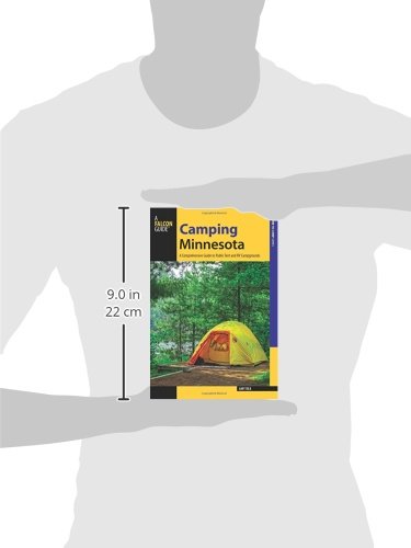 Camping Minnesota: A Comprehensive Guide to Public Tent and RV Campgrounds (State Camping Series)