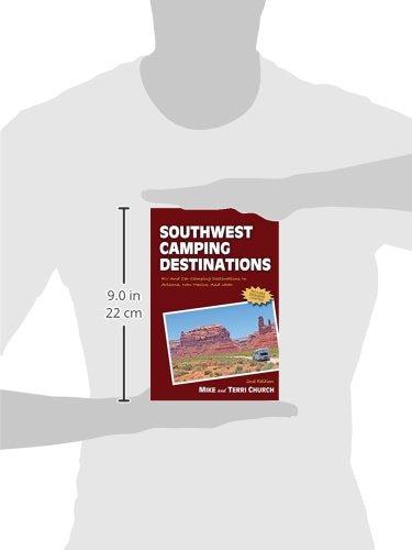 Southwest Camping Destinations: RV and Car Camping Destinations in Arizona, New Mexico, and Utah (Camping Destinations series)