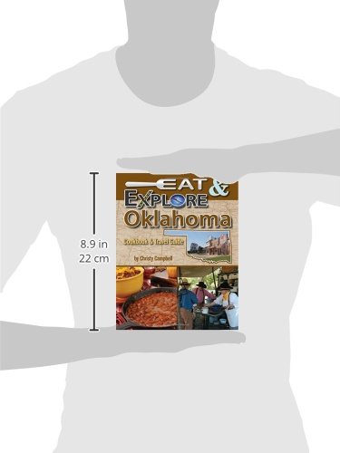 Eat & Explore Oklahoma Cookbook & Travel Guide (Eat & Explore State Cookbook)