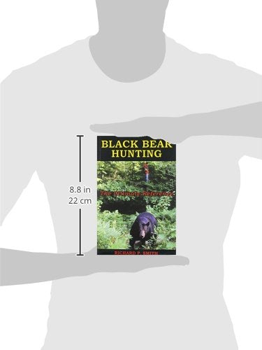 Black Bear Hunting: The Ultimate Reference