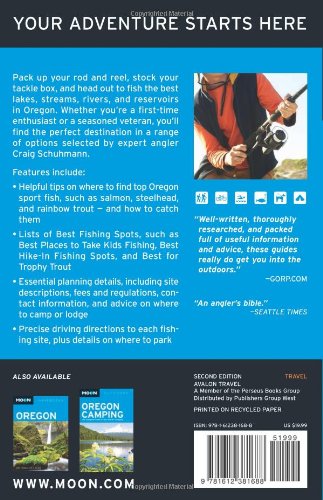 Moon Oregon Fishing: The Complete Guide to Fishing Lakes, Rivers, Streams, and the Ocean (Moon Outdoors)
