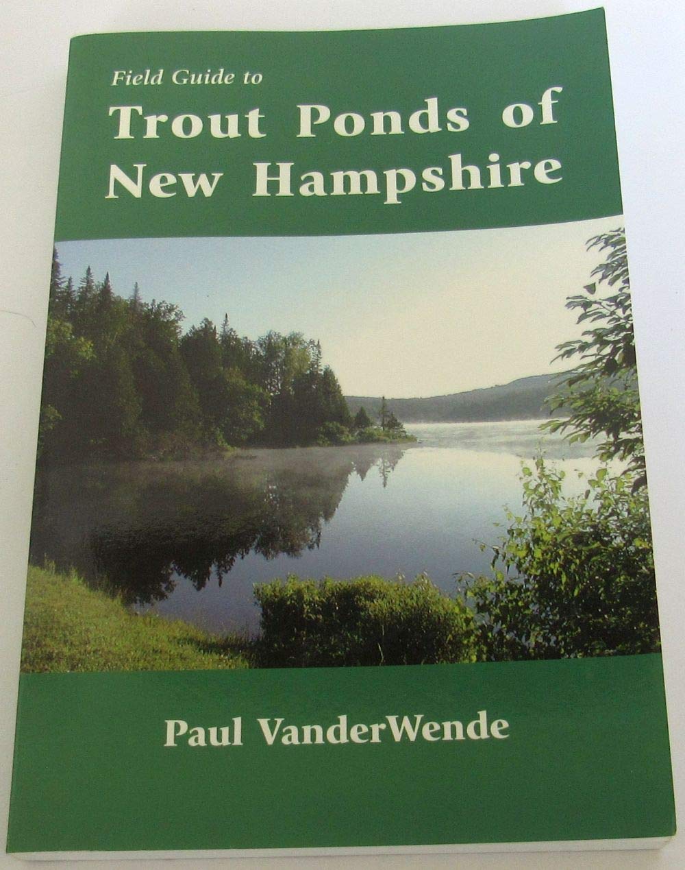 Field Guide to Trout Ponds of New Hampshire