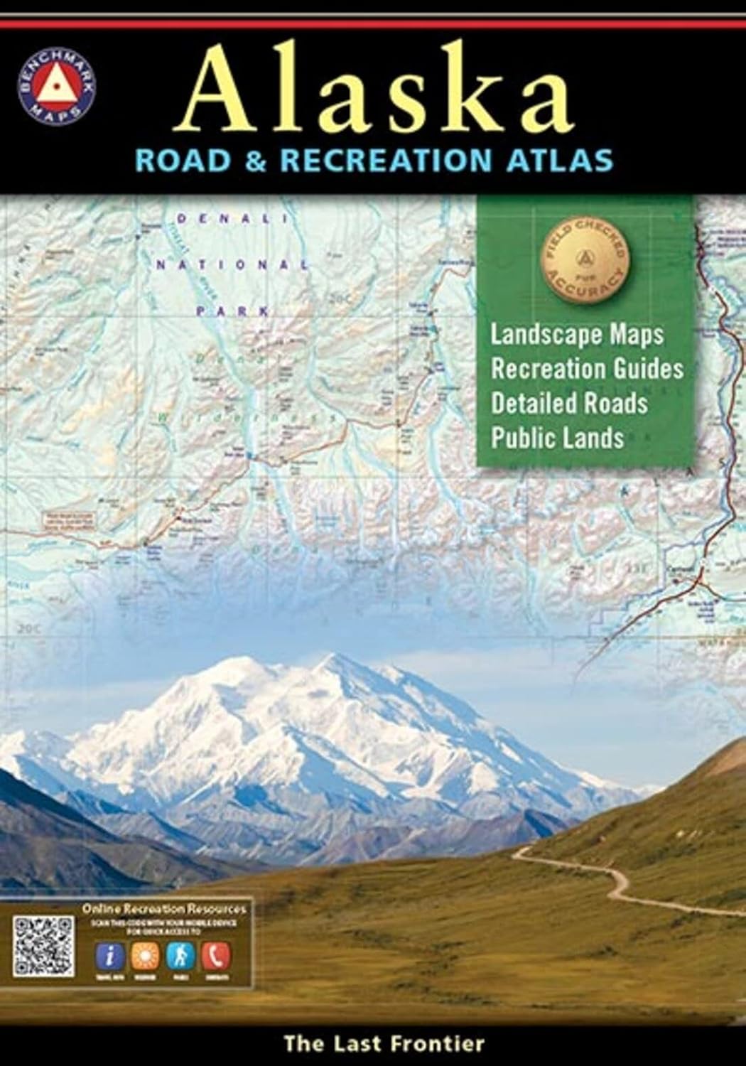 Alaska Road & Recreation Atlas - 2nd Edition, 2019 (Benchmark)