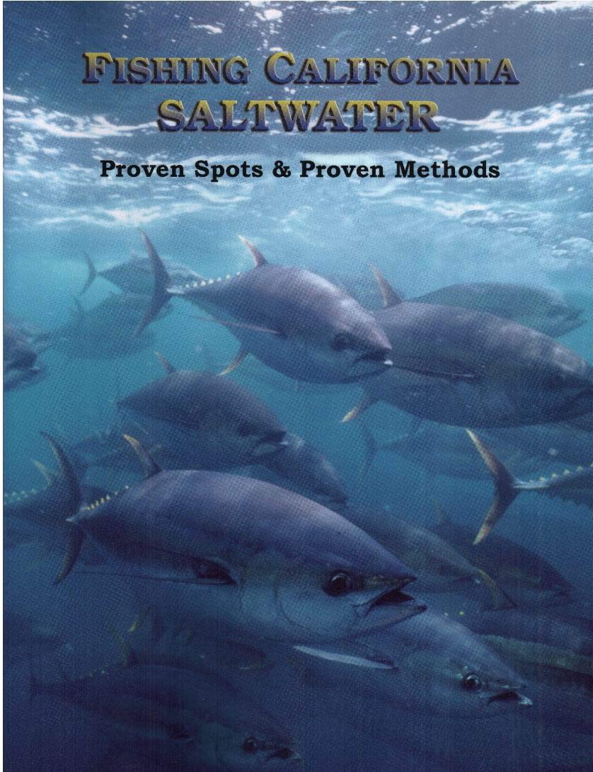 Fishing California Saltwater: Proven Spots & Proven Methods