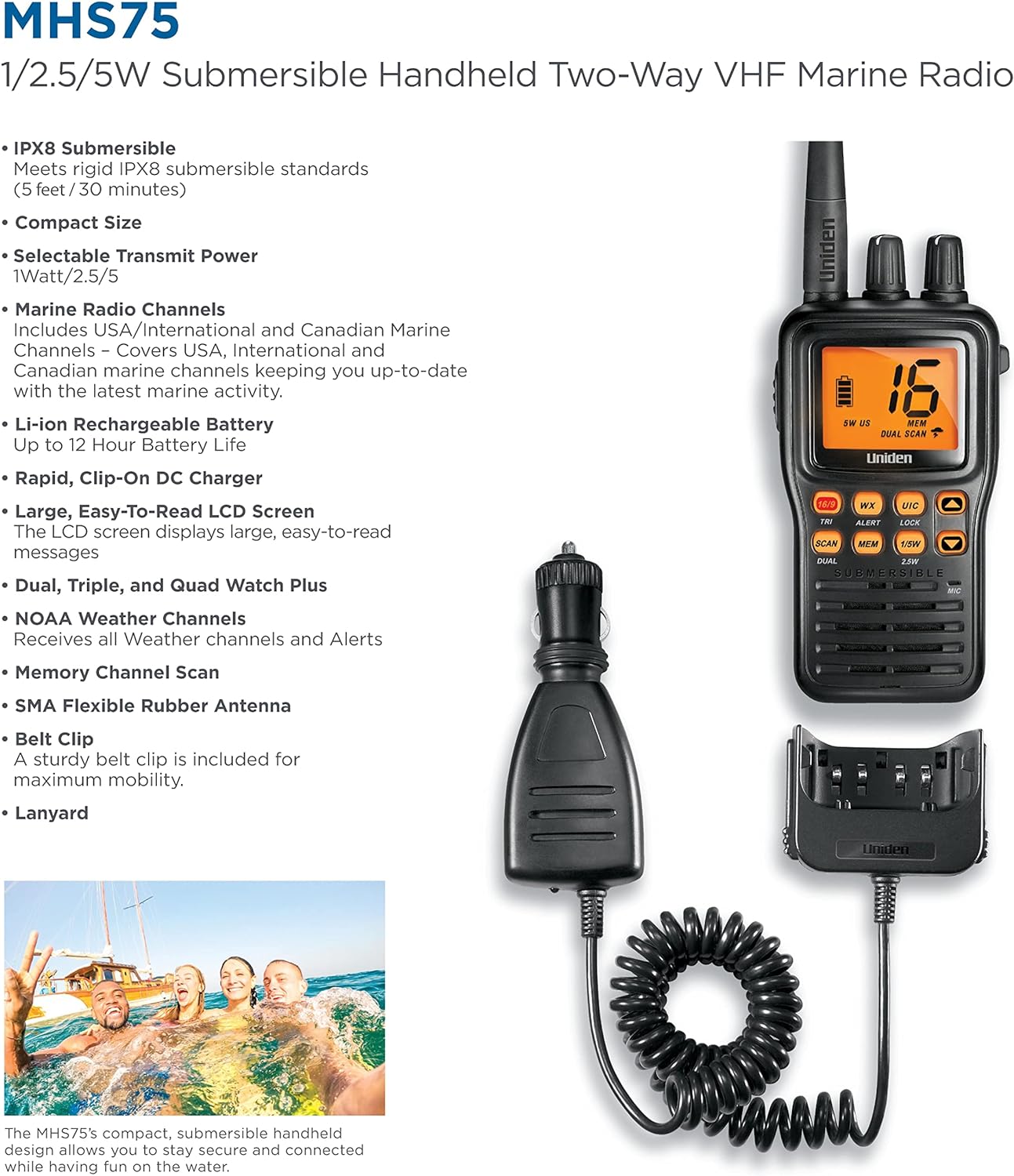 Uniden MHS75 Waterproof Handheld 2-Way VHF Marine radio, Submersible, Selectable 1/2.5/5 Watt Transmit Power. All USA/International and Canadian Marine Channels - Color Black