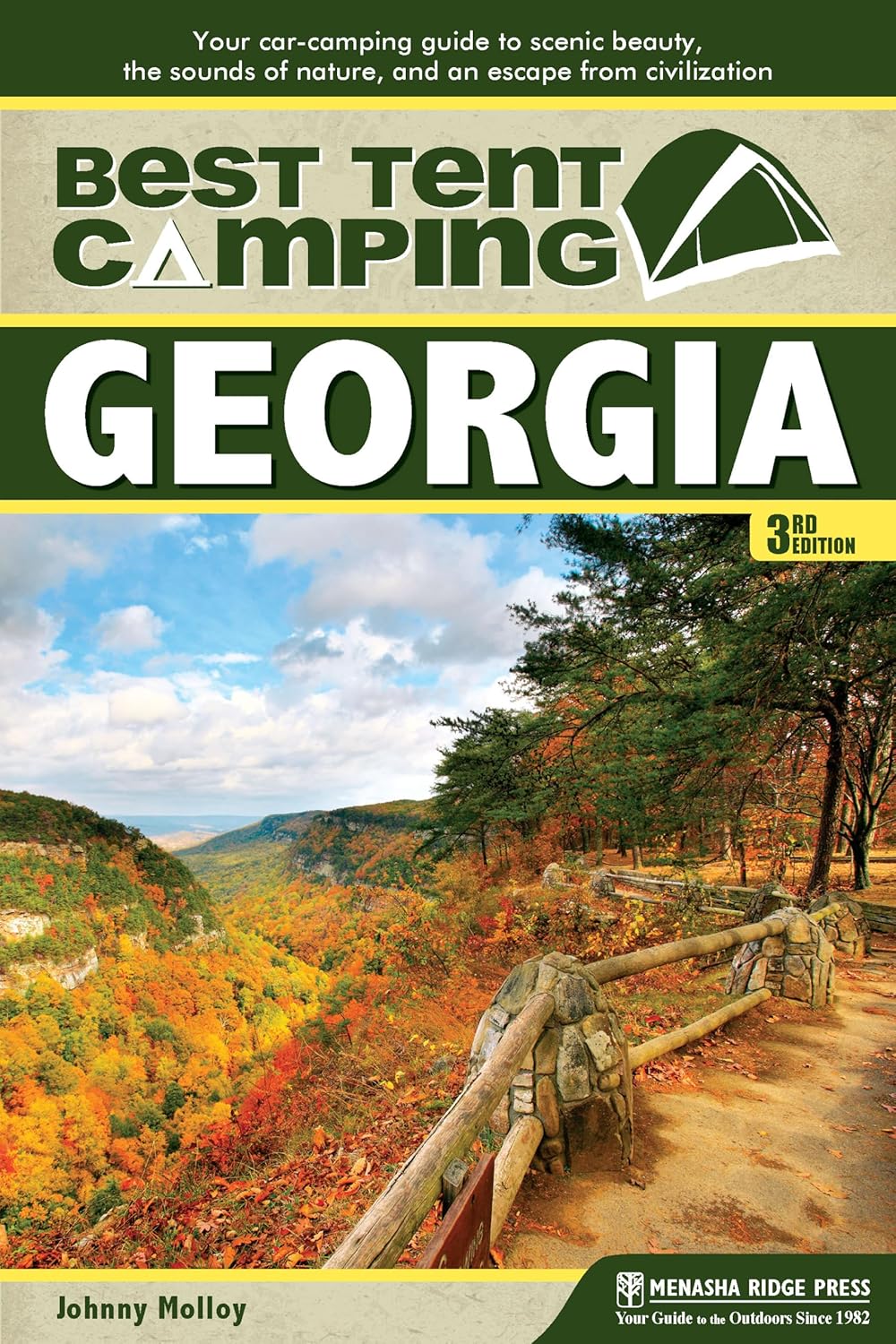Best Tent Camping: Georgia: Your Car-Camping Guide to Scenic Beauty, the Sounds of Nature, and an Escape from Civilization