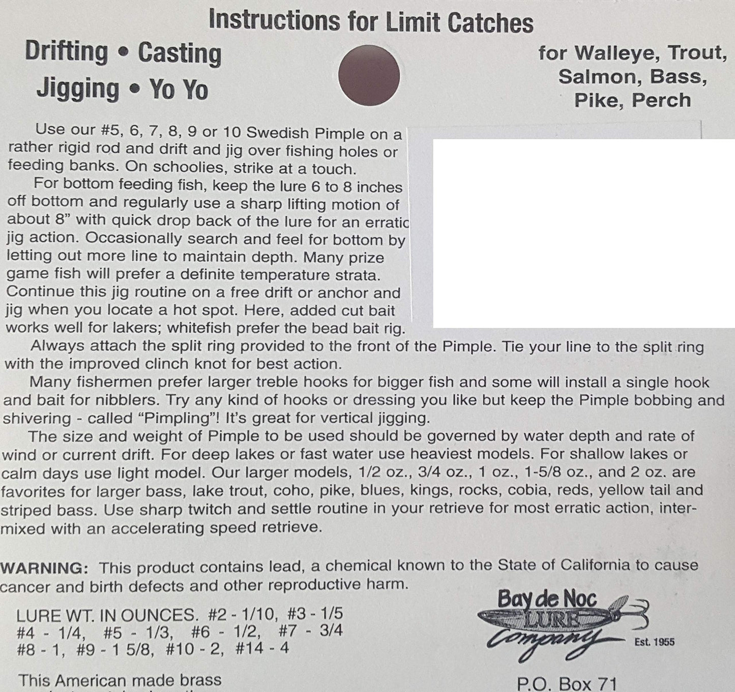 Bay De Noc 1 Inch Swedish Pimple 10 Ounce