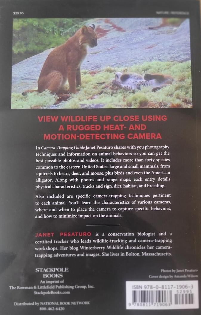 Camera Trapping Guide Tracks, Sign, And Behavior of Eastern Animals by Janet Pesaturo 304 Pages