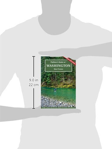 Flyfisher's Guide to Washington (The Wilderness Adventures Flyfisher's Guide Series) (The Wilderness Adventures Flyfisher's Guide Series)