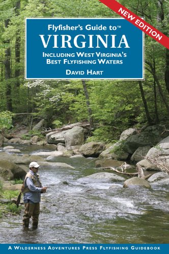 Flyfisher's Guide to Virginia, including West Virginia