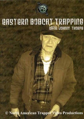 Eastern Bobcat Trapping DVD with Johnny Thorpe. 60 mn.