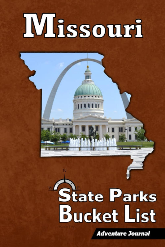 Missouri Parks Bucket List – Adventure Journal: (State Parks & Attractions) Travel Log – Vacation Memory Book – Camping Journal with Writing Prompts – ... - MO Road Trip Planner (For Adults and Kids)