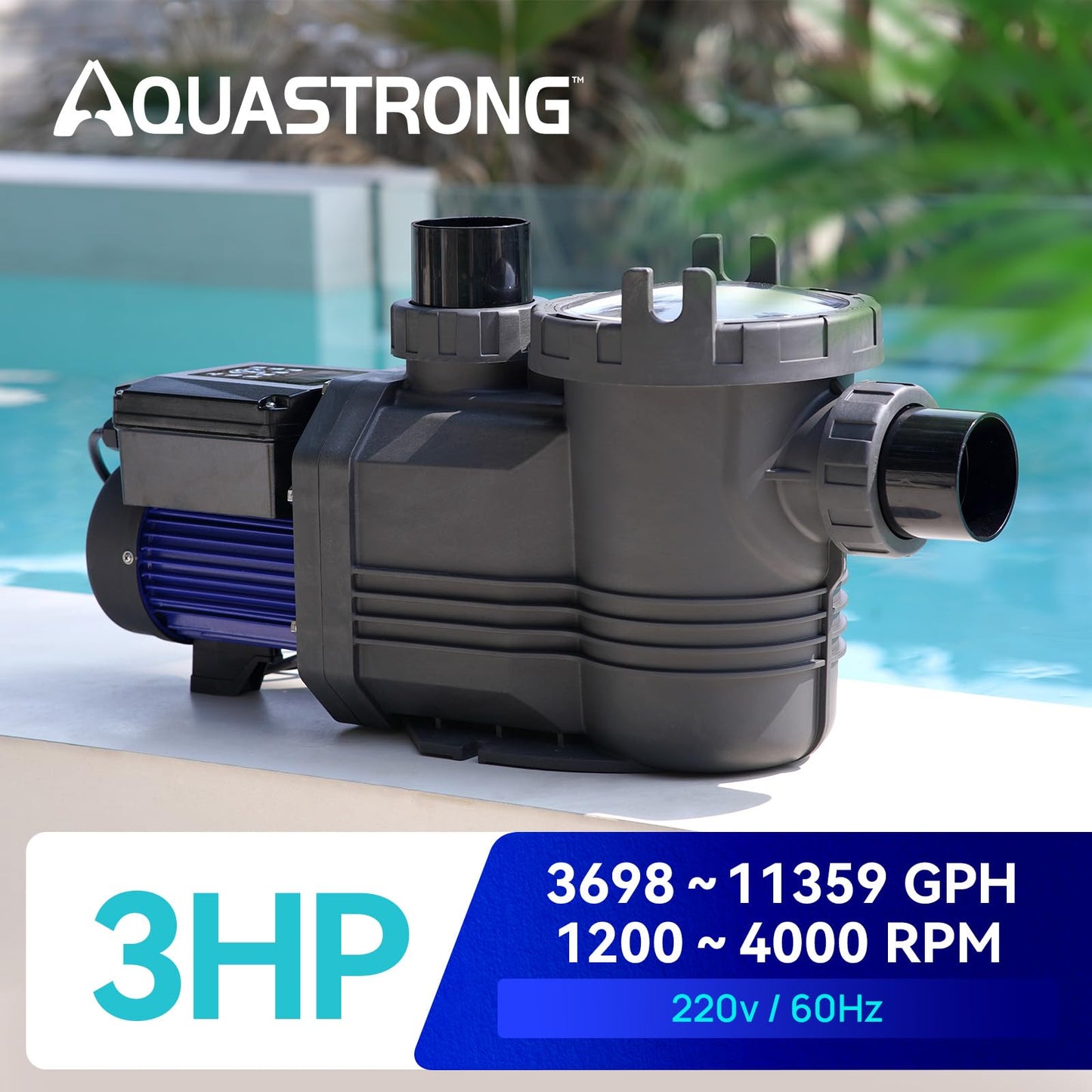 Aquastrong Variable Speed Pool Pump, 3 HP, 220V, 11359GPH, In/Above Pool Pump, Energy Efficient, High Flow, Powerful Self Primming Swimming Pool Pumps with Filter Basket
