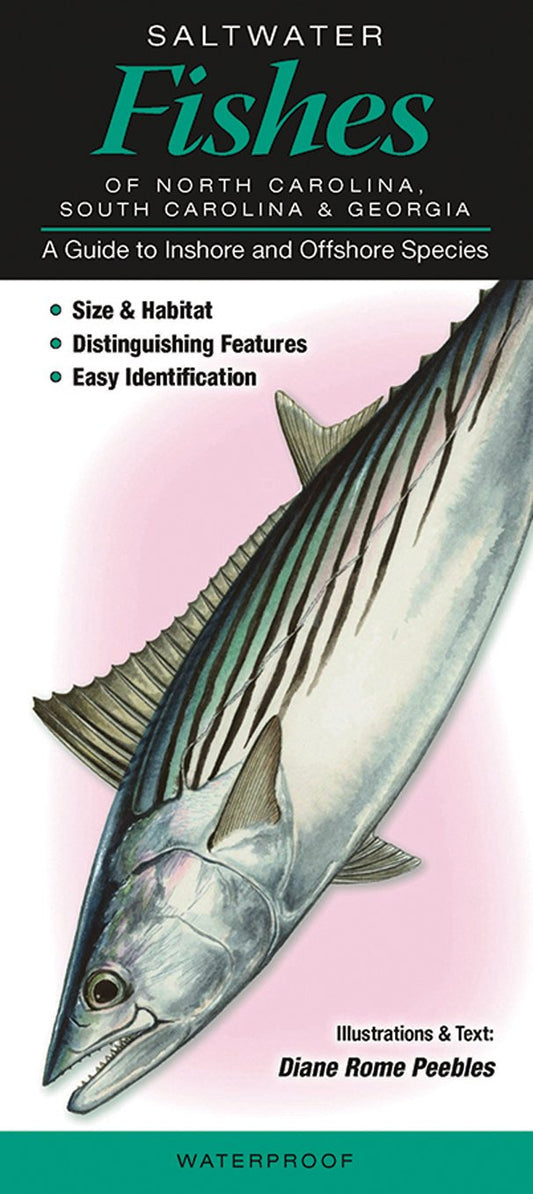 Saltwater Fishes of North Carolina, South Carolina & Georgia: A Guide to Inshore & Offshore Species (Quick Reference Guides)