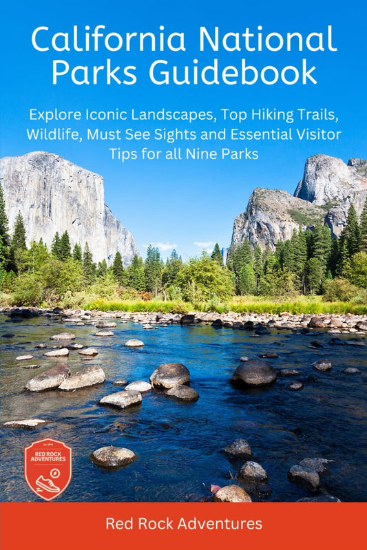 California National Parks Guidebook: Explore Iconic Landscapes, Top Hiking Trails, Wildlife, Must See Sights, and Essential Visitor Tips For all Nine Parks