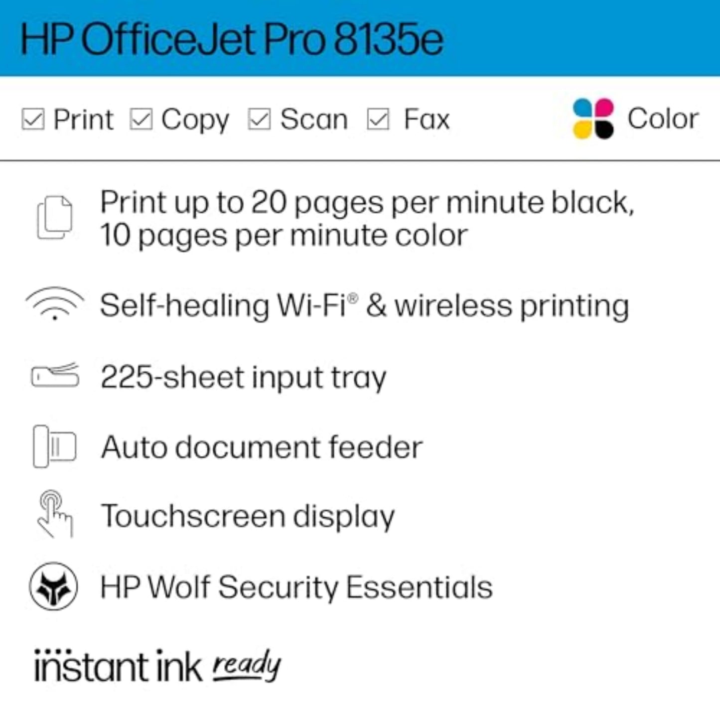HP OfficeJet Pro 8135e Wireless All-in-One Color Inkjet Printer, Print, Scan, Copy, Fax, ADF, Duplex Printing, Best-for-Home Office, 3 month Instant Ink trial included (40Q35A)