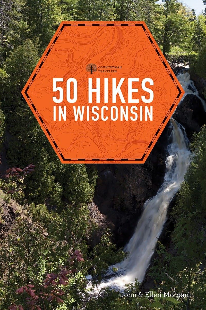 Wisconsin Explorer Pack 50 Hikes in Wisconsin (Explorer's 50 Hikes) – LENONLURES.COM