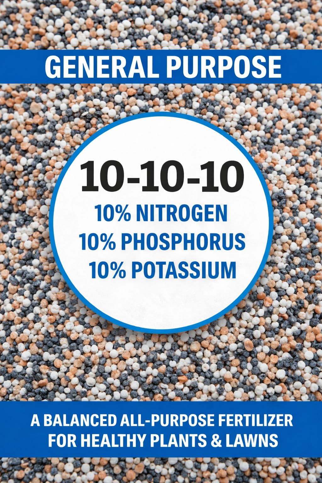 10-10-10 General All Purpose Fertilizer for Flowers and Vegetable Beds - Raised Garden Beds - Safe for Fruits, Lawns, Grass - Promotes Soil Heath and Growth - 50 Pound Bag