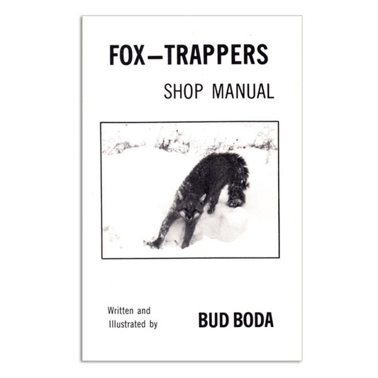 Fox trappers shop manual book about trapping red fox and grey fox by bud boda trapper fox 